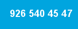926 540 45 47